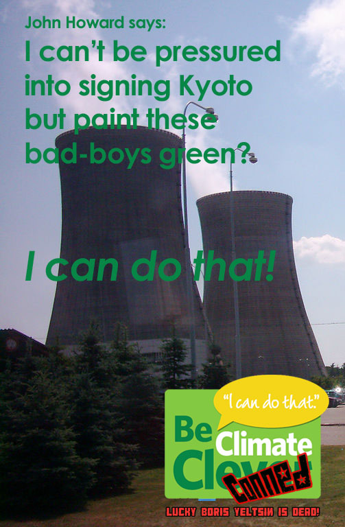 Don’t be climate conned by Nuclear Energy or John Howard 2007